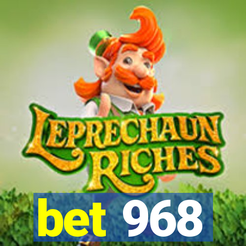 bet 968